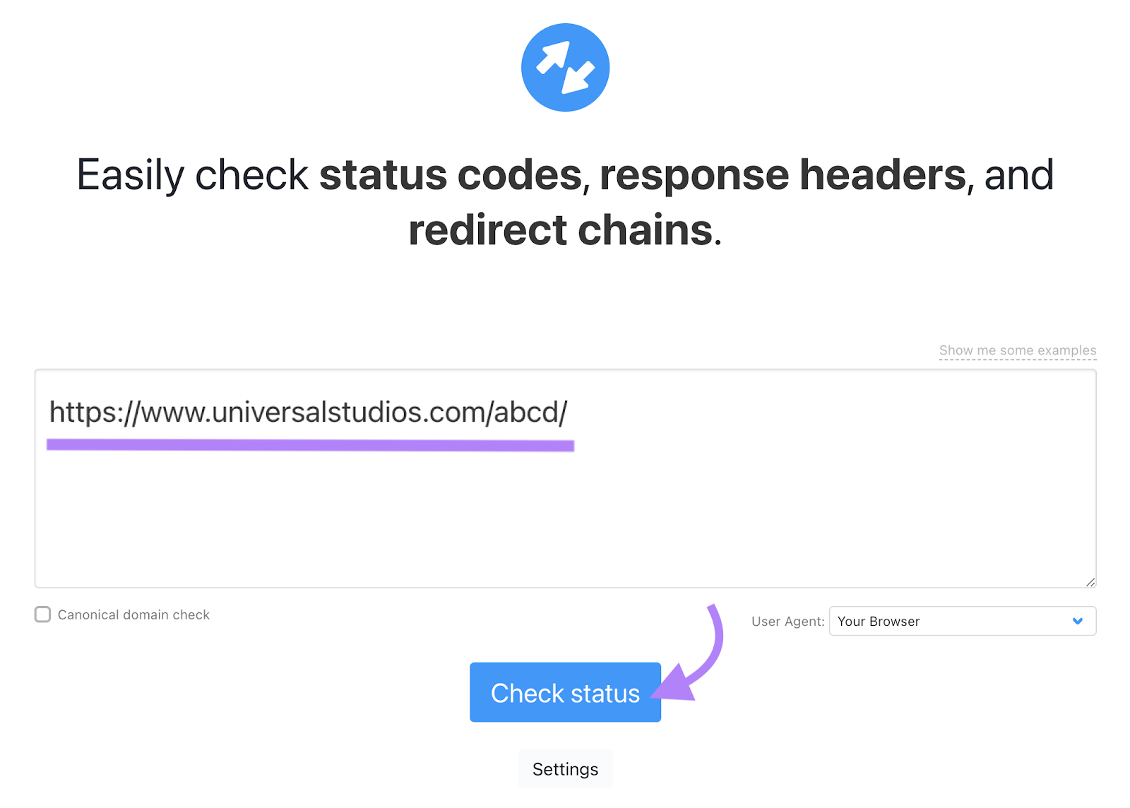 Paste an URL into the httpstatus.io tool