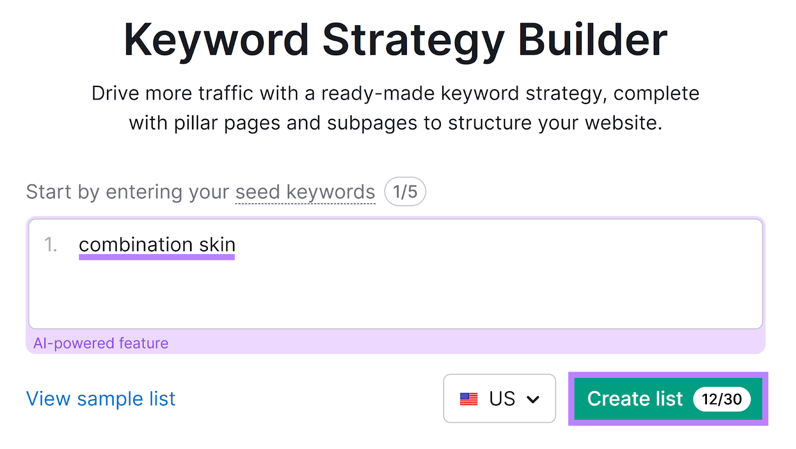 Keyword Strategy Builder start with 'combination skin' as seed keyword and Create list button highlighted.