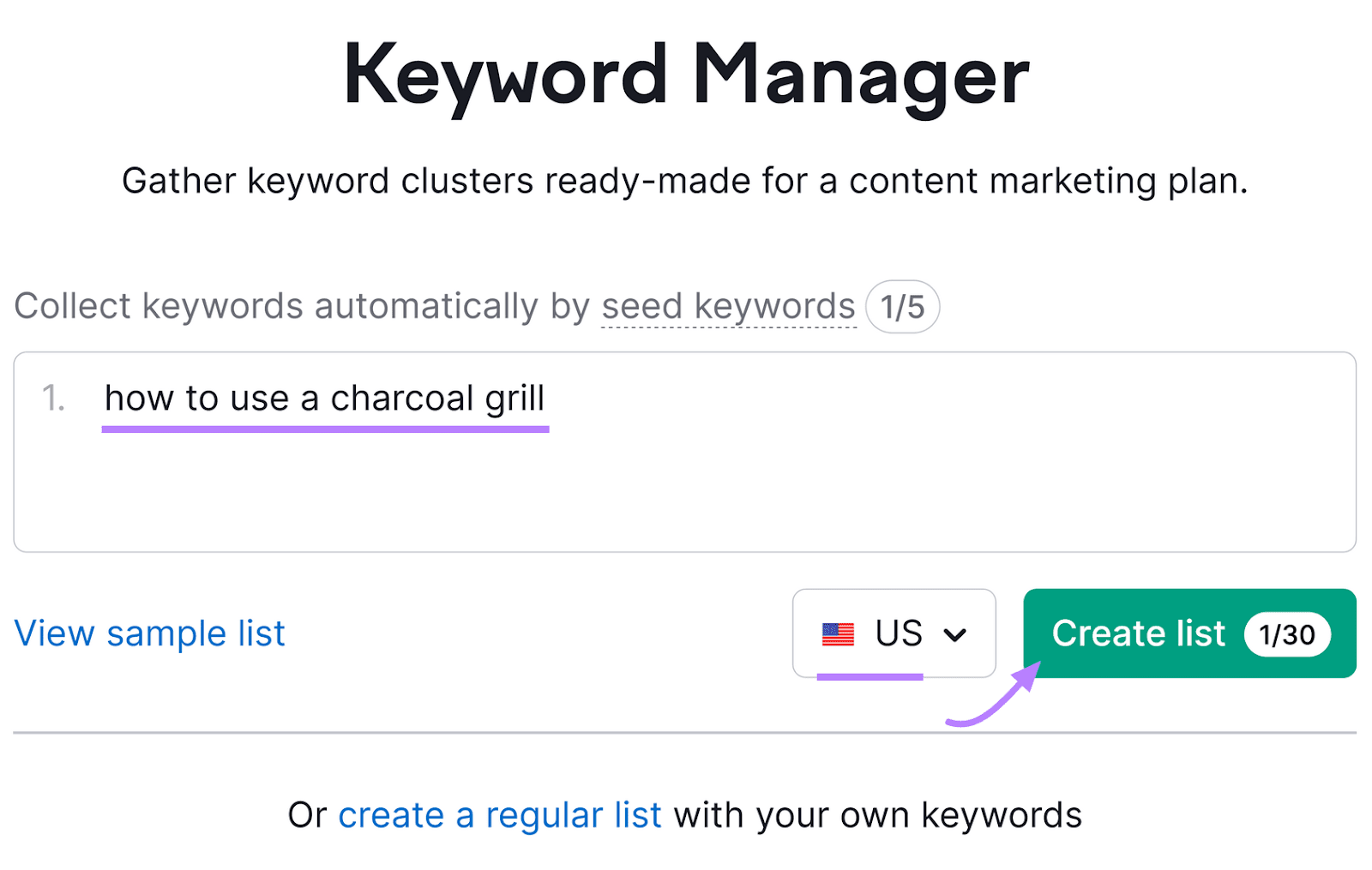 Keyword Strategy Builder tool with "how to use a charcoal grill" in the entry field and a button for list creation.