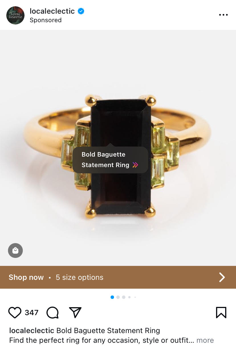 Instagram carousel ad shows a pretty gemstone ring with gold band. You can swipe left to view more products.