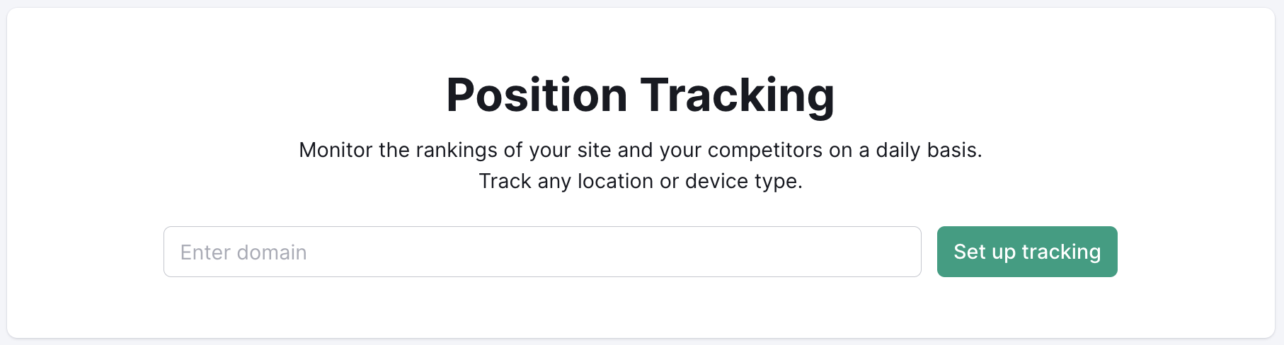 A demonstration of the Position Tracking starting page, displaying the Enter domain field and the Set up tracking button next to it.